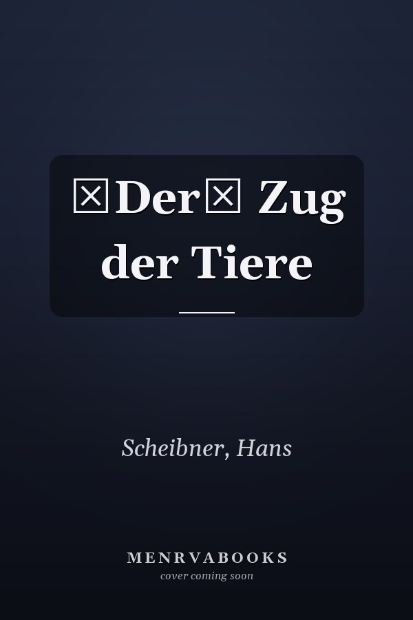 Der Zug der Tiere