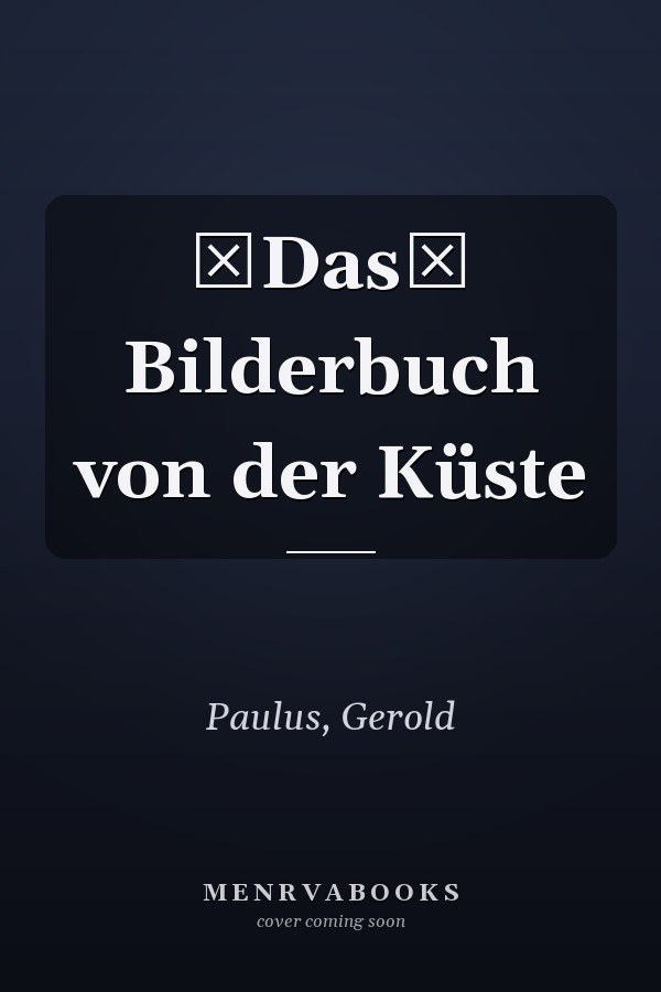 Das Bilderbuch von der Küste