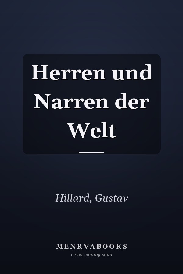 Herren und Narren der Welt