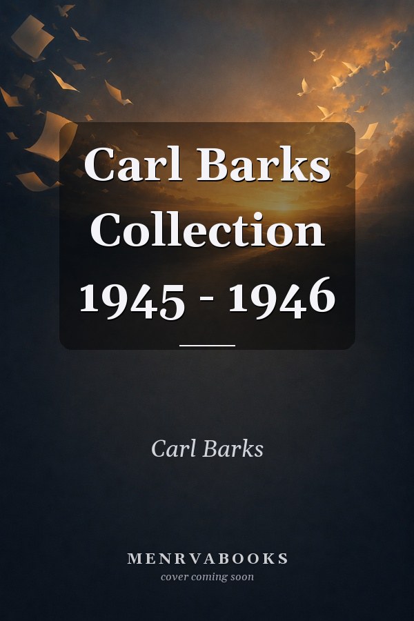 Carl Barks Collection 1945 - 1946