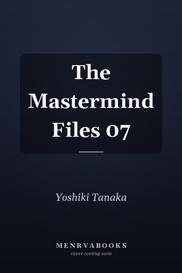 The Mastermind Files 07