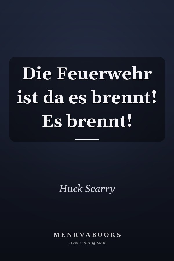 Die Feuerwehr ist da es brennt! Es brennt!