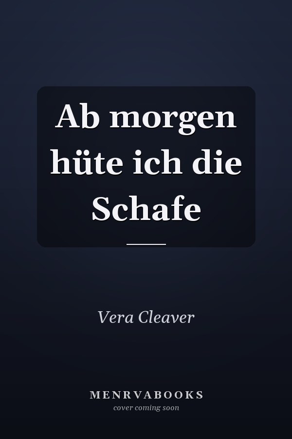 Ab morgen hüte ich die Schafe