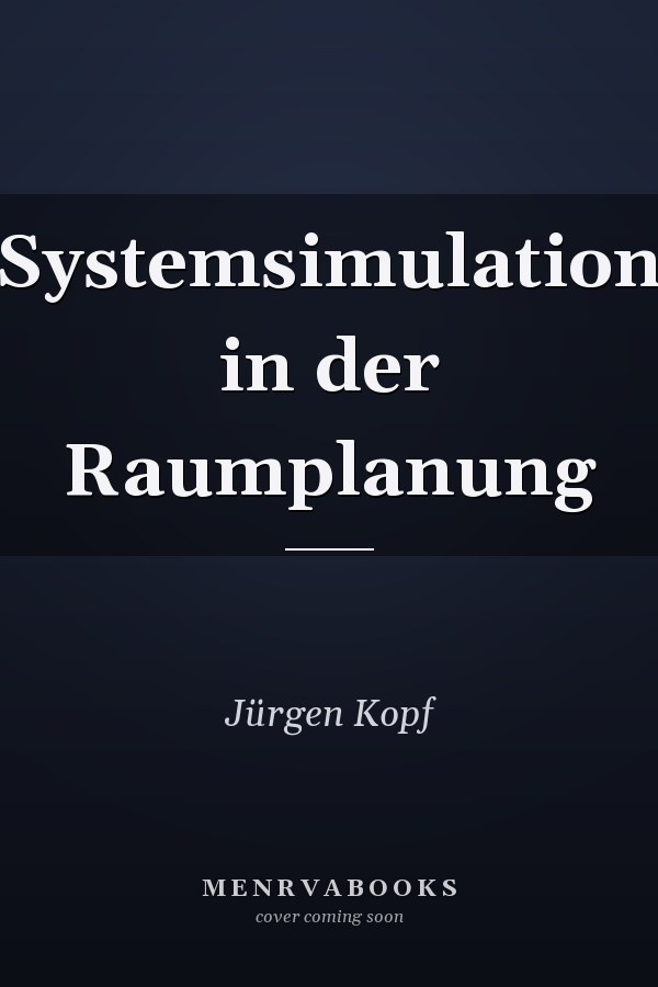 Systemsimulation in der Raumplanung