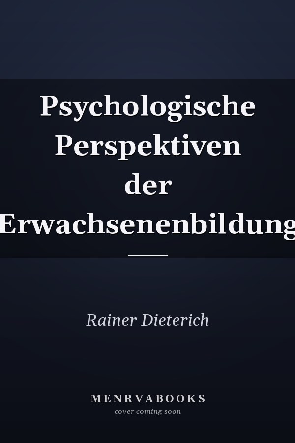 Psychologische Perspektiven der Erwachsenenbildung