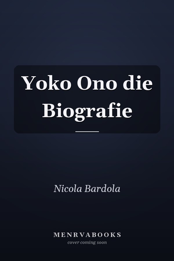 Yoko Ono die Biografie