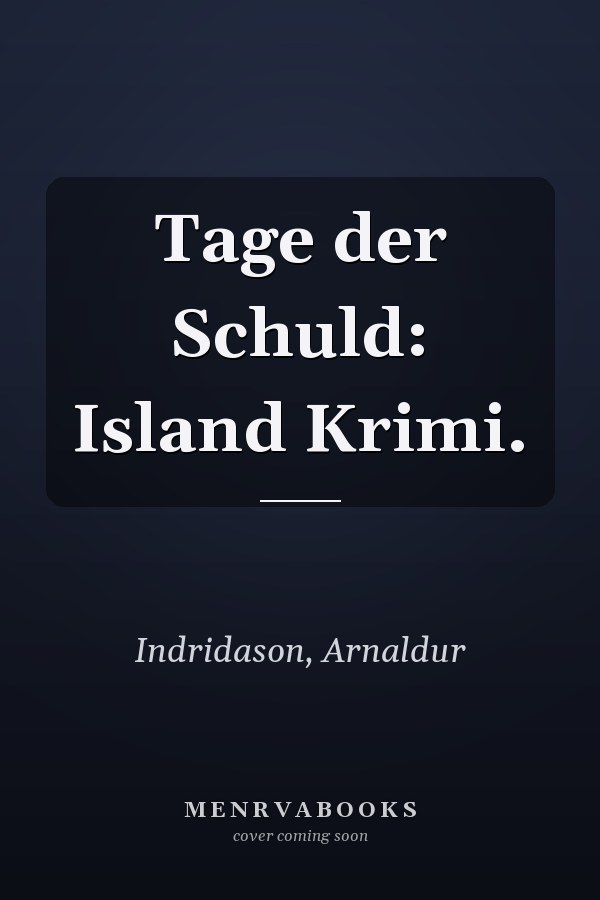 Tage der Schuld: Island Krimi.