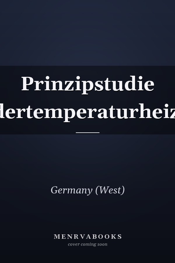 Prinzipstudie Niedertemperaturheizung