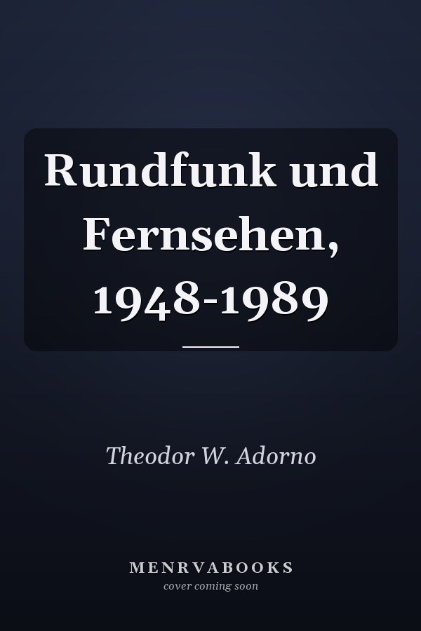 Rundfunk und Fernsehen, 1948-1989