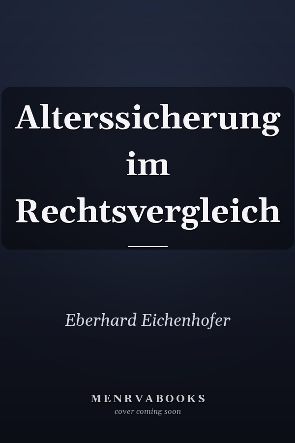 Alterssicherung im Rechtsvergleich