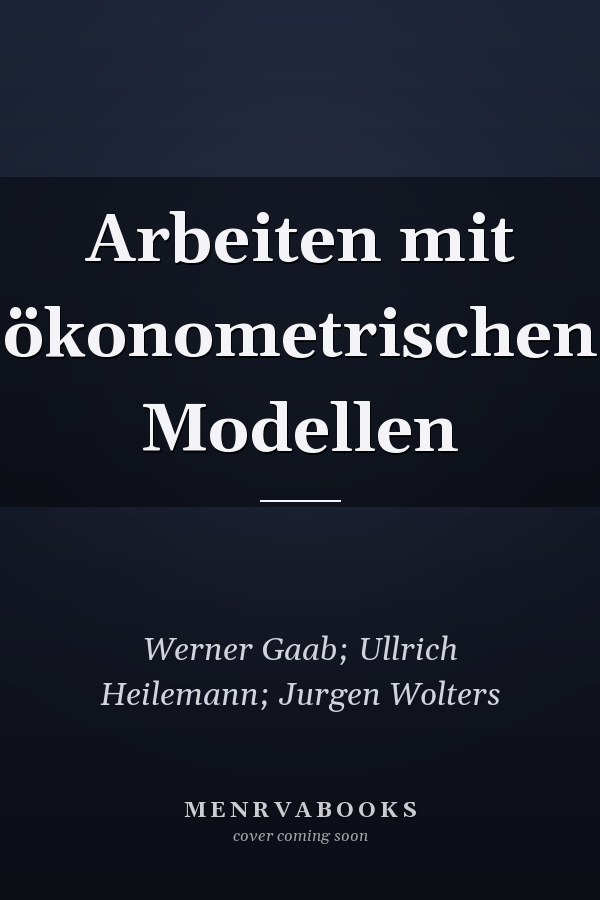 Arbeiten mit ökonometrischen Modellen