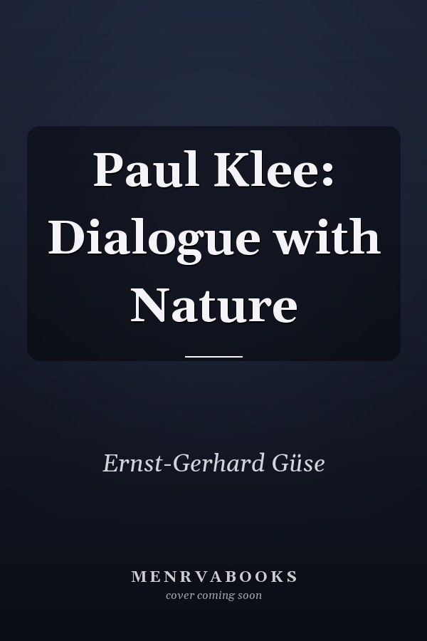 Paul Klee: Dialogue with Nature