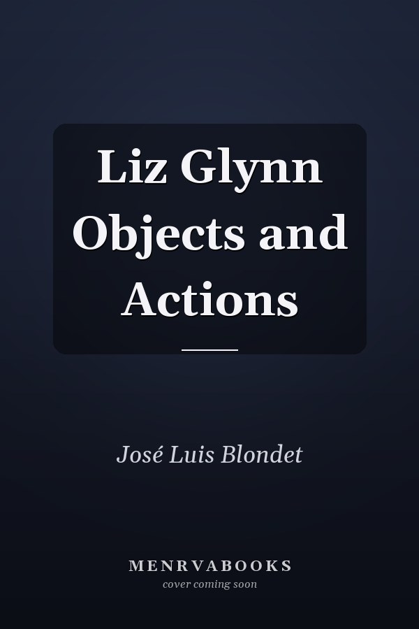 Liz Glynn Objects and Actions
