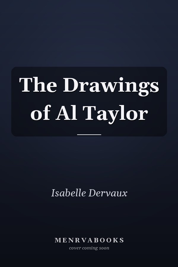 The Drawings of Al Taylor