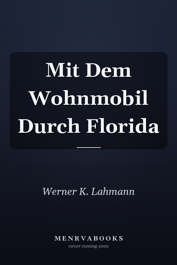 Mit Dem Wohnmobil Durch Florida