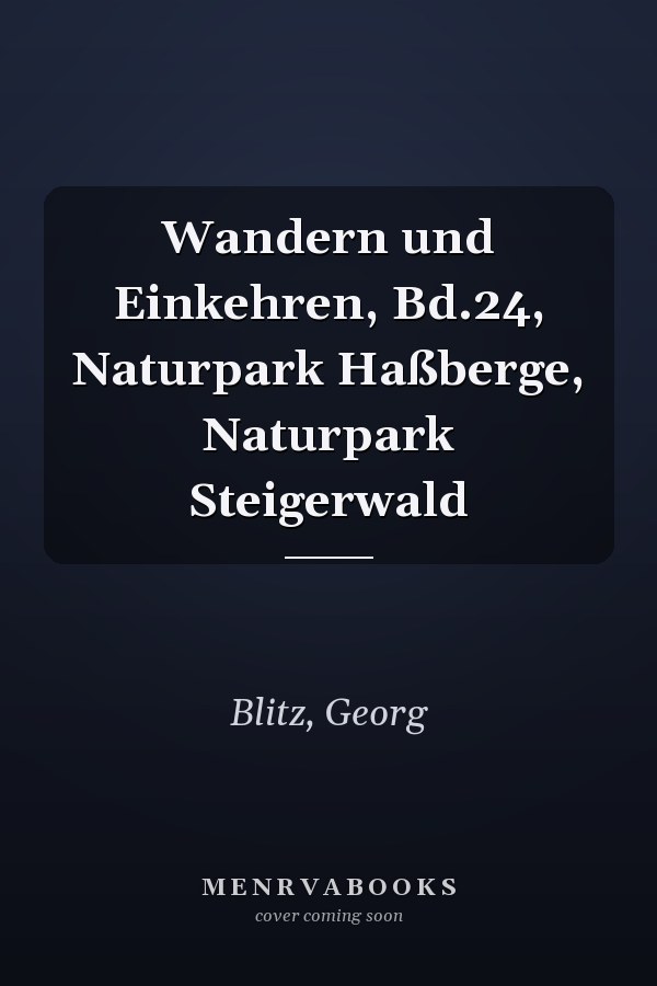 Wandern und Einkehren, Bd.24, Naturpark Haßberge, Naturpark Steigerwald