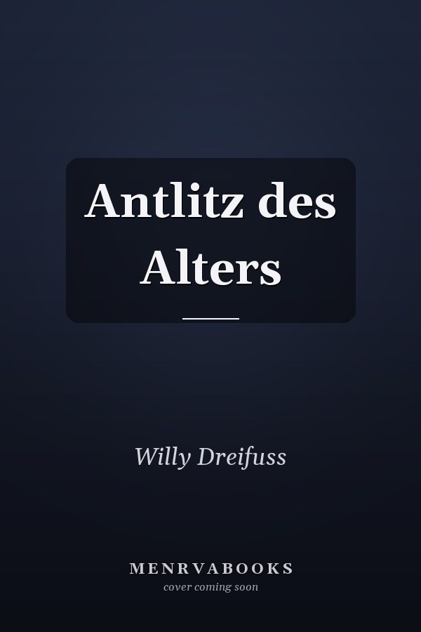 Antlitz des Alters