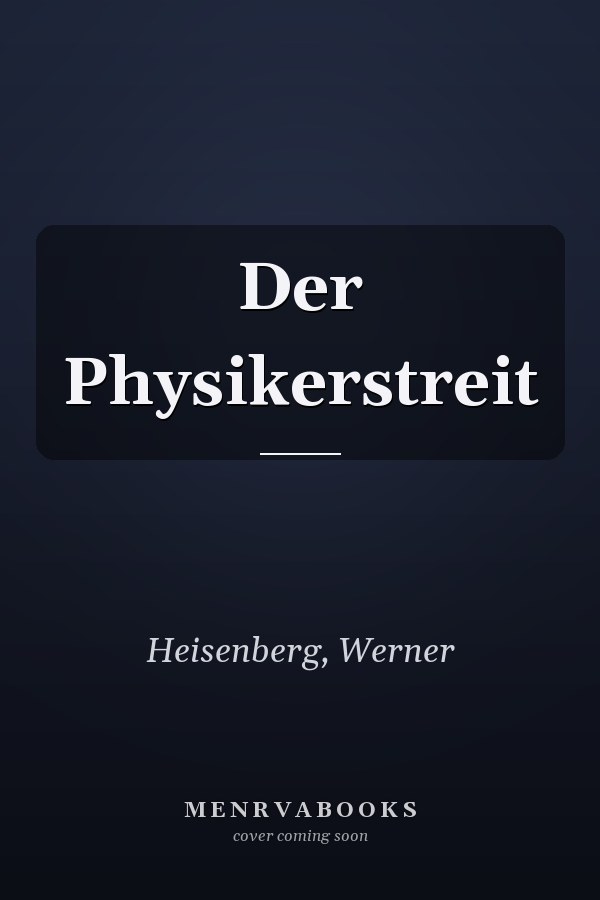 Der Physikerstreit