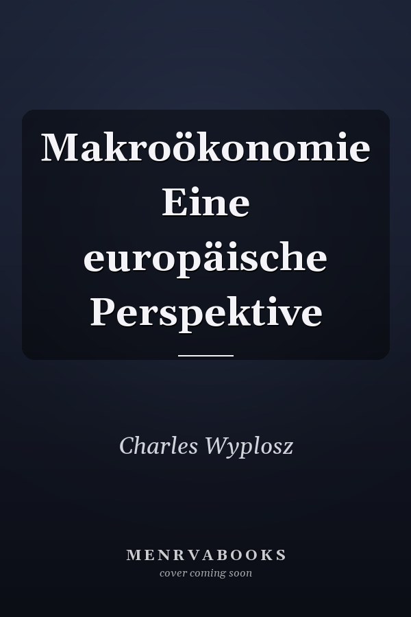 Makroökonomie Eine europäische Perspektive