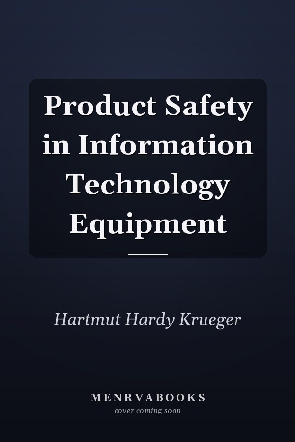 Product Safety in Information Technology Equipment
