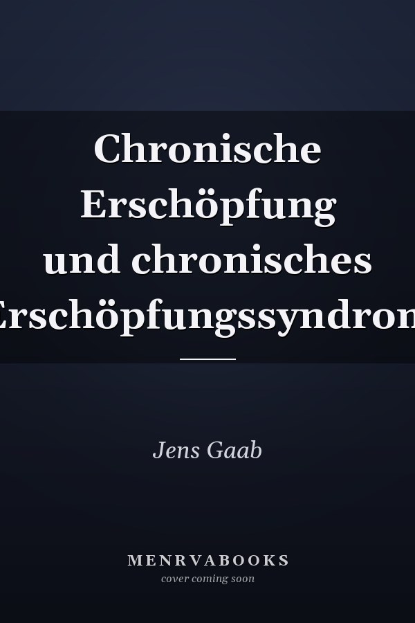 Chronische Erschöpfung und chronisches Erschöpfungssyndrom