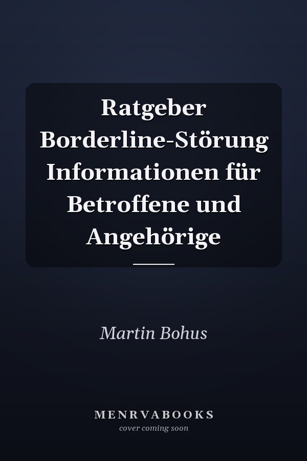 Ratgeber Borderline-Störung Informationen für Betroffene und Angehörige