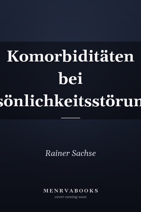 Komorbiditäten bei Persönlichkeitsstörungen