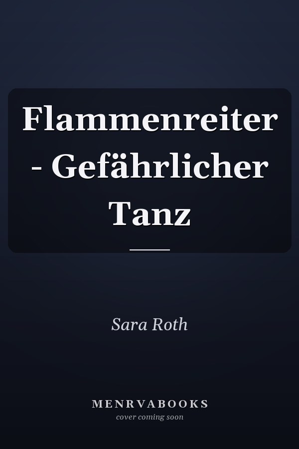 Flammenreiter - Gefährlicher Tanz