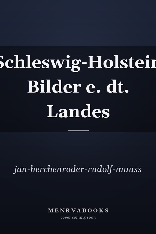 Schleswig-Holstein Bilder e. dt. Landes