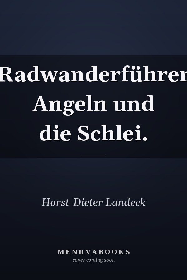 Radwanderführer Angeln und die Schlei.
