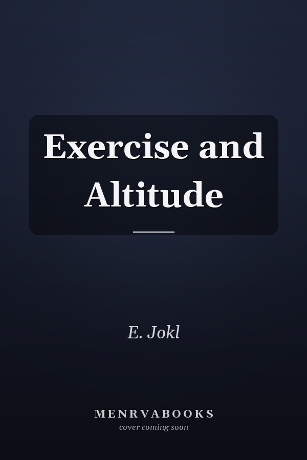 Exercise and Altitude