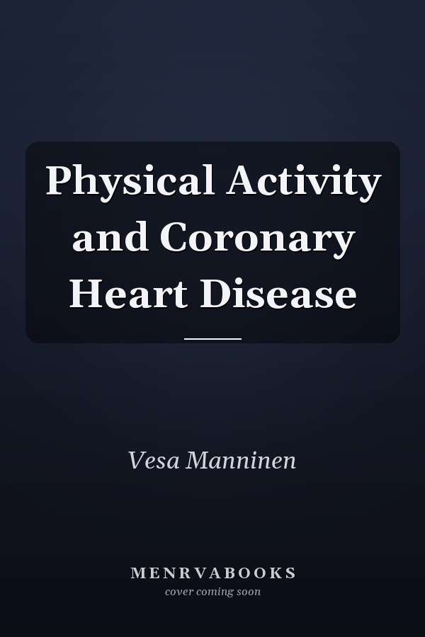 Physical Activity and Coronary Heart Disease
