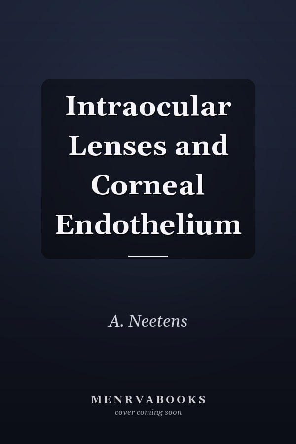 Intraocular Lenses and Corneal Endothelium