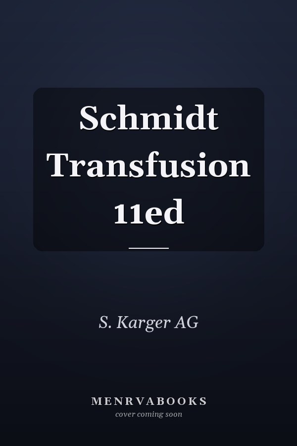 Schmidt Transfusion 11ed