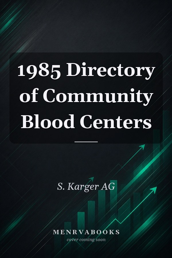 1985 Directory of Community Blood Centers