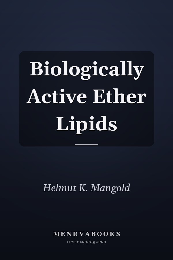Biologically Active Ether Lipids