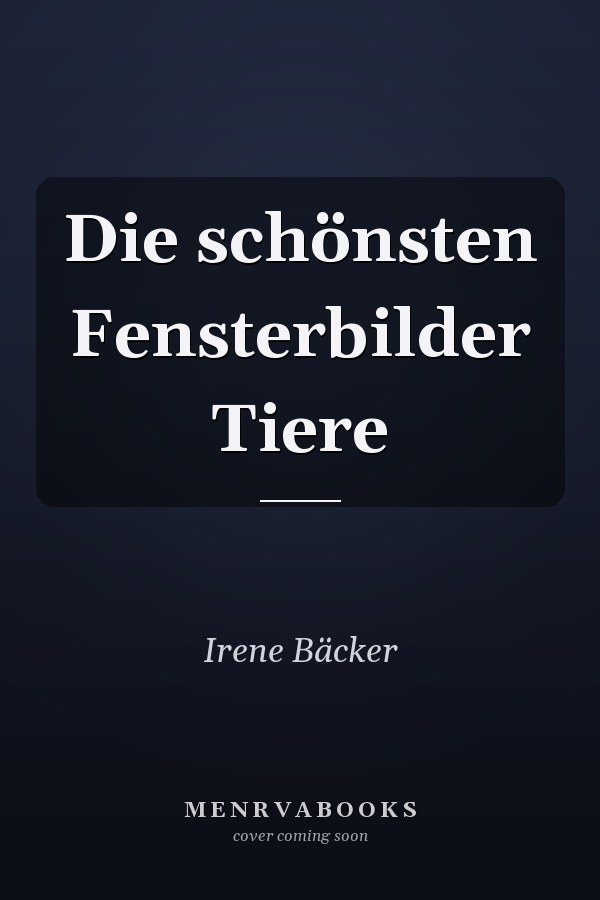 Die schönsten Fensterbilder Tiere