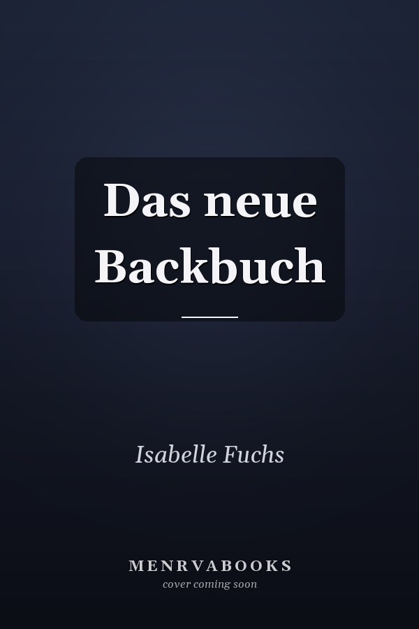 Das neue Backbuch