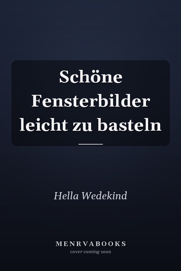 Schöne Fensterbilder leicht zu basteln