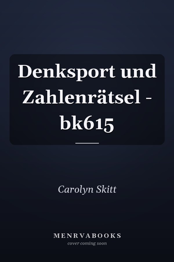 Denksport und Zahlenrätsel - bk615