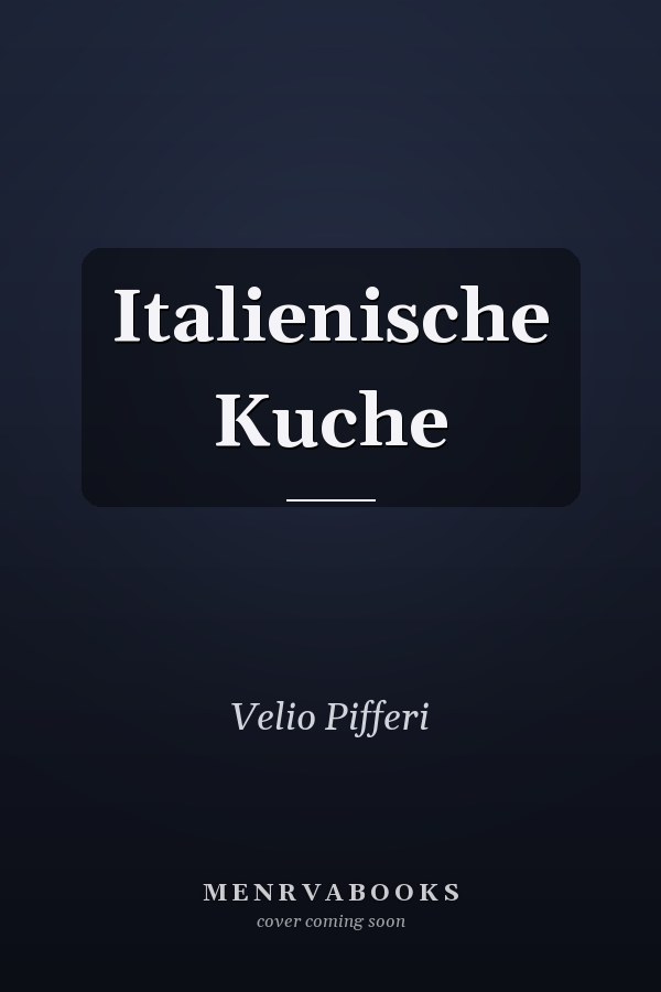 Italienische Kuche