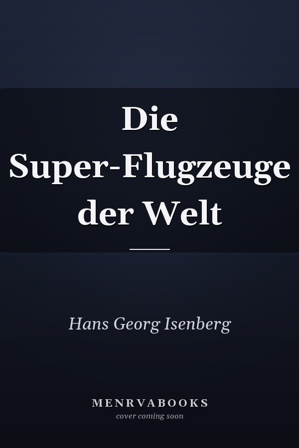 Die Super-Flugzeuge der Welt