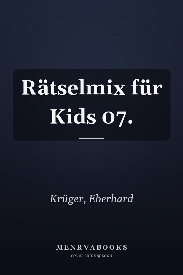 Rätselmix für Kids 07.