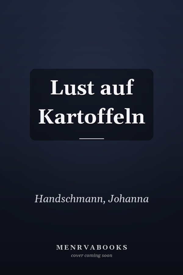 Lust auf Kartoffeln