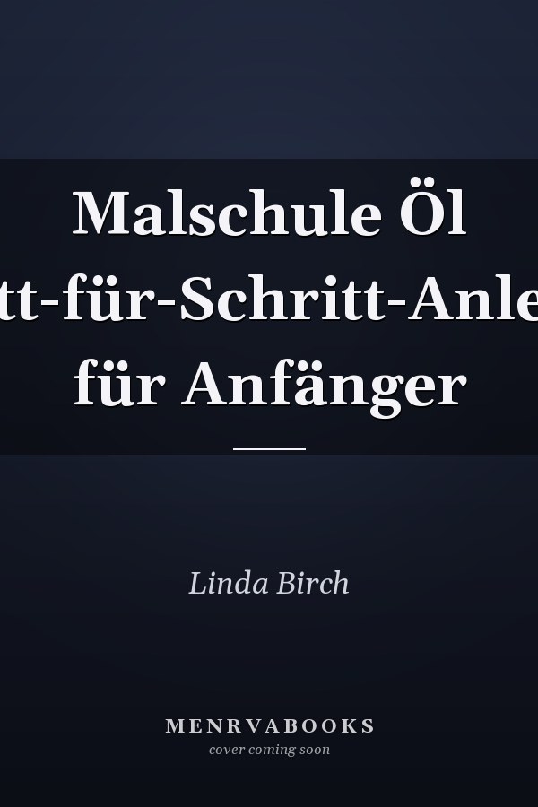 Malschule Öl Schritt-für-Schritt-Anleitung für Anfänger