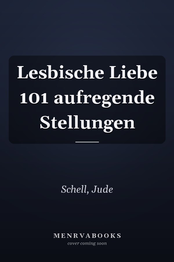 Lesbische Liebe 101 aufregende Stellungen