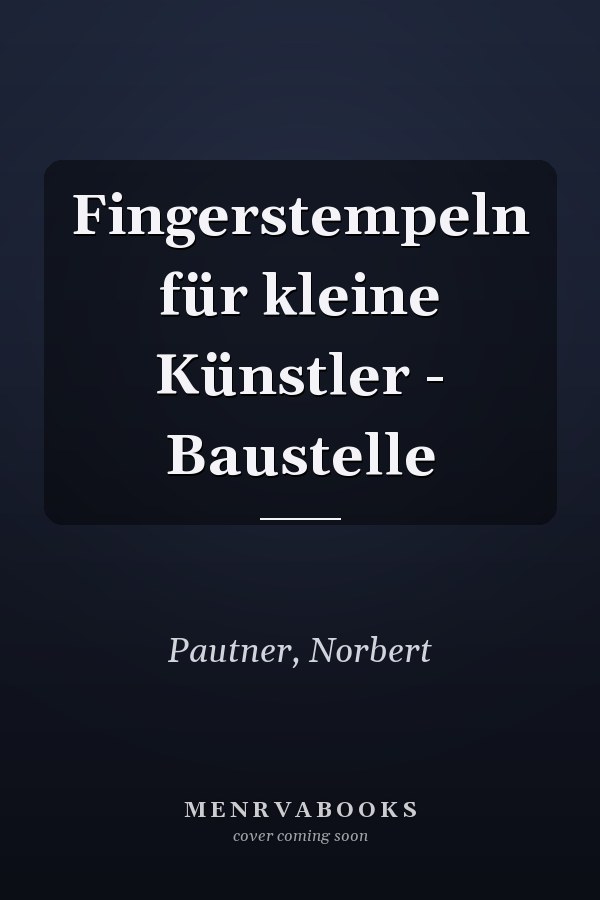 Fingerstempeln für kleine Künstler - Baustelle