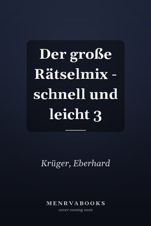 Der große Rätselmix - schnell und leicht 3
