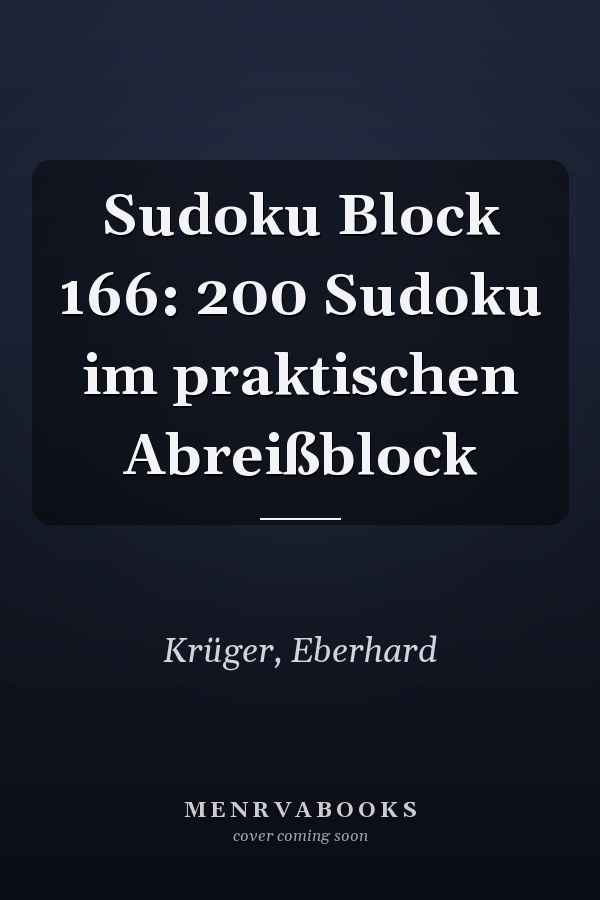 Sudoku Block 166: 200 Sudoku im praktischen Abreißblock