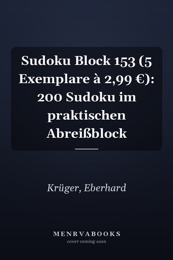 Sudoku Block 153 (5 Exemplare à 2,99 €): 200 Sudoku im praktischen Abreißblock
